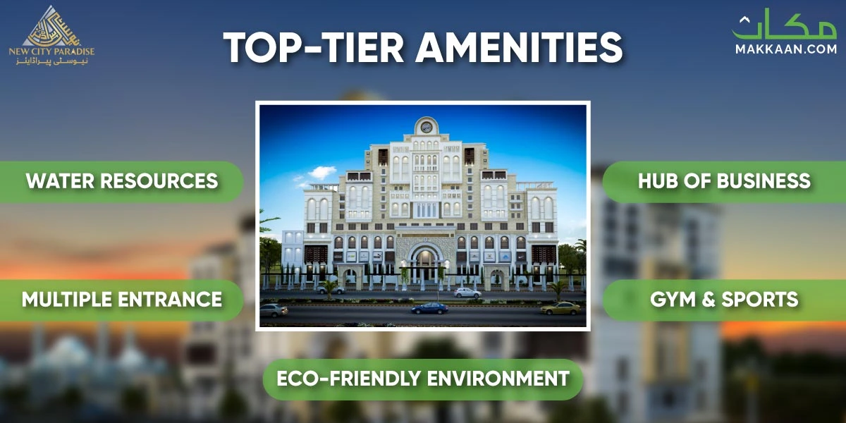 New City Paradise Amenities