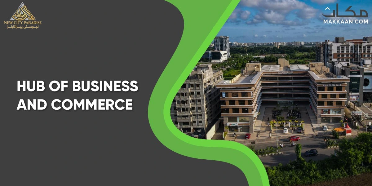 New City Paradise Business hub and commerce