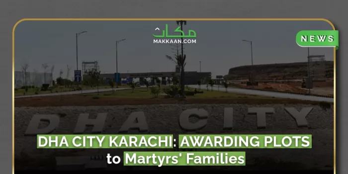 Allotment of Plots to Martyrs' Families by DHA City Karachi